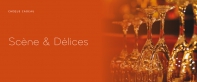 Scène & Délices