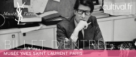 Musée Yves Saint Laurent Paris - Billet d'entrée