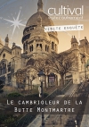 Visite enquête : le cambrioleur de la butte Montmartre