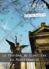 Visite enquête : le fantôme du cimetière du Montparnasse
